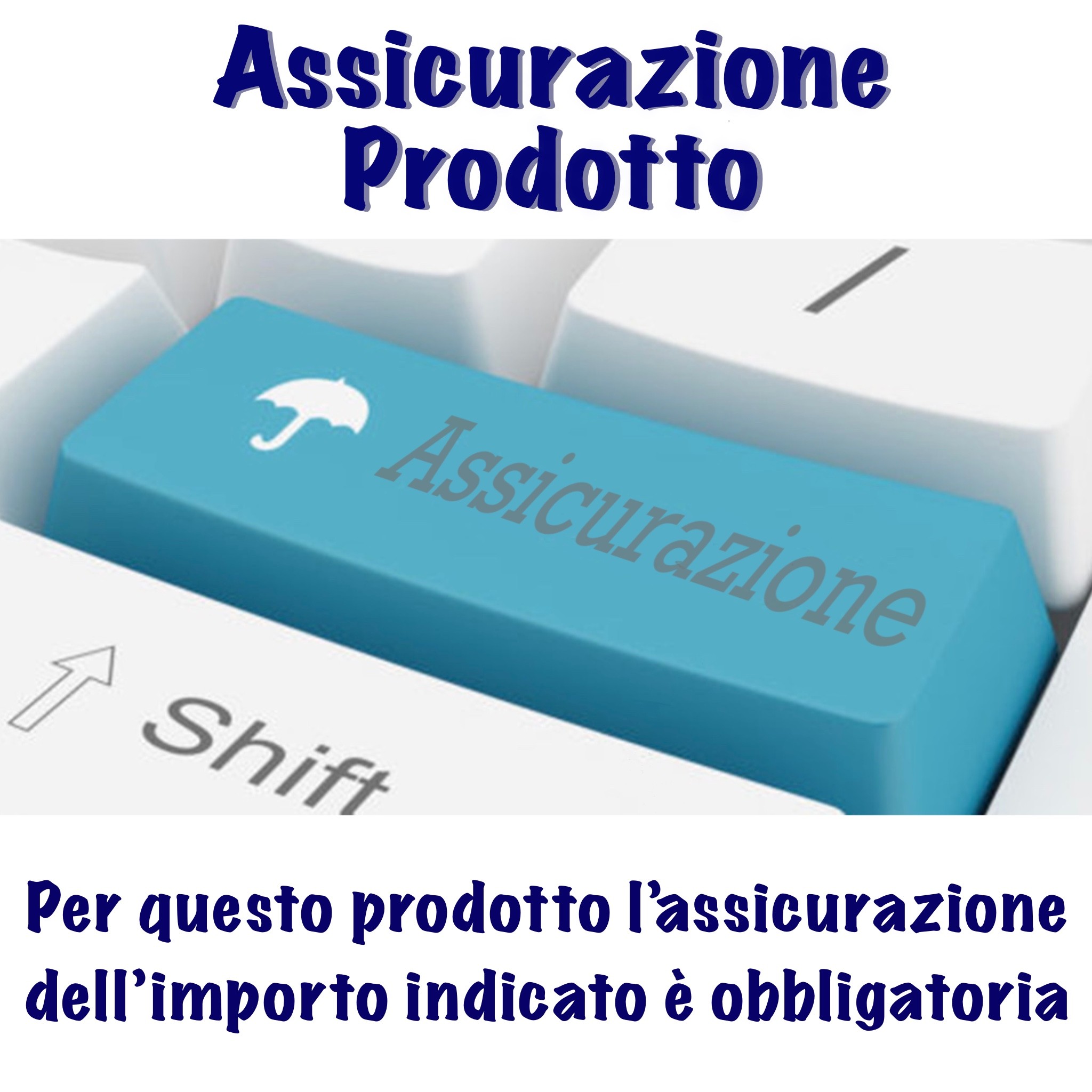 Assicurazione prodotto (13€)